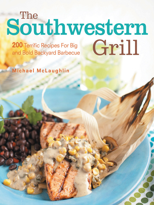 Title details for Southwestern Grill by Michael McLaughlin - Available